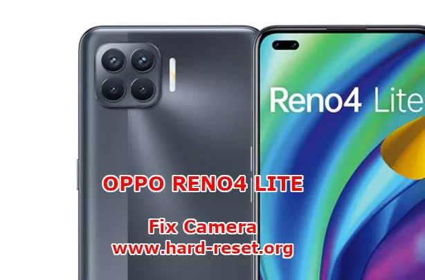 how to fix camera issues on oppo reno4 lite
