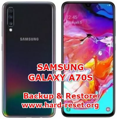 complete solutions to backup & restore data on samsung galaxy a70s