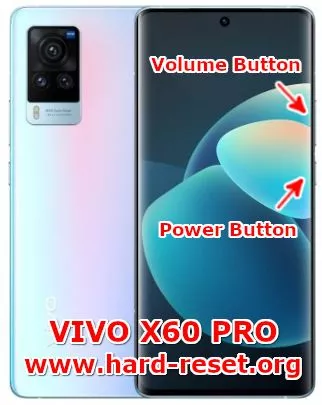 hard reset vivo x60 pro qualcomm version