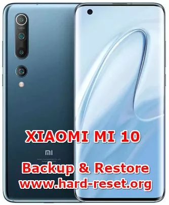 backup & restore data on xiaomi mi 10