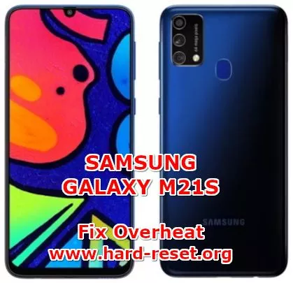 solution to fix overheat issues on samsung galaxy m21s