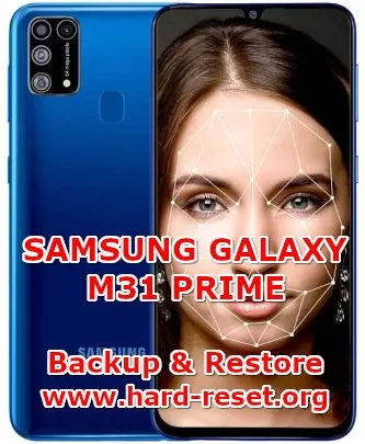 solution to backup & restore data on samsung_galaxy m31 prime