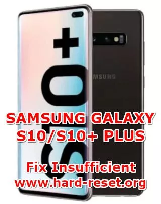 solution to insufficient memory issues on samsung galaxy s10 s10plus