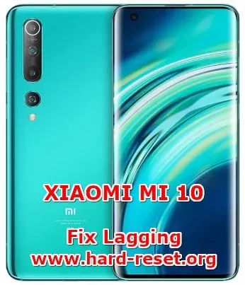 solution to fix lagging issues on xiaomi mi 10 / mi 10 pro