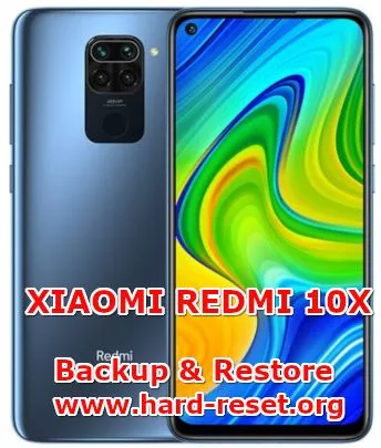 how to backup & restore data on xiaomi redmi 10x