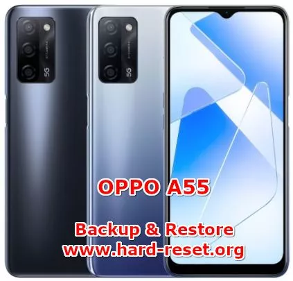 how to backup & restore data, chat, contact, photos on oppo a55