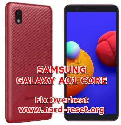 solution to fix overheat hot temperature on samsung galaxy a01 core