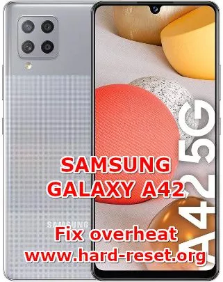 solution to fix temperature issues on samsung galaxy a42