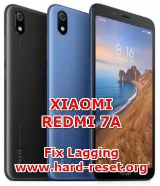 solution to fix lagging issues on xiaomi redmi 7a