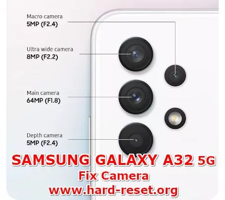 how to fix camera issues on samsung galaxy a32