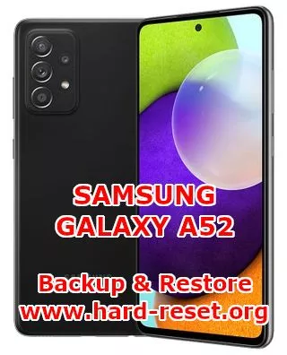 how to backup & restore data on samsung galaxy a52