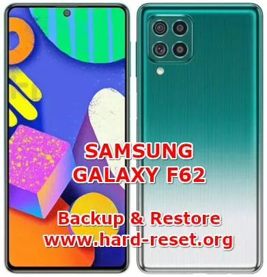 how backup & restore data on samsung galaxy f62