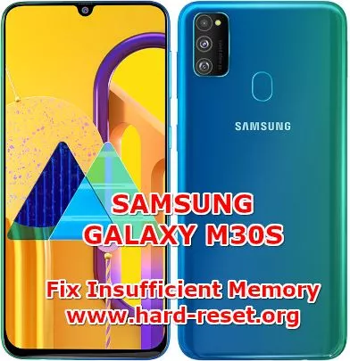 solution to fix insufficient memory full problems on samsung galaxy m30s