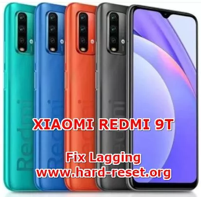 solution to fix lagging problems on xiaomi redmi 9t