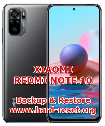 how to backup & restore data on xiaomi redmi note 10