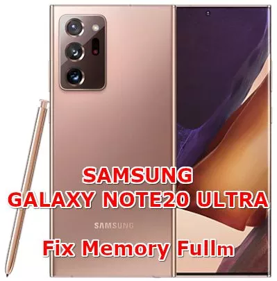 how to fix memory full problems on samsung galaxy note20 ultra