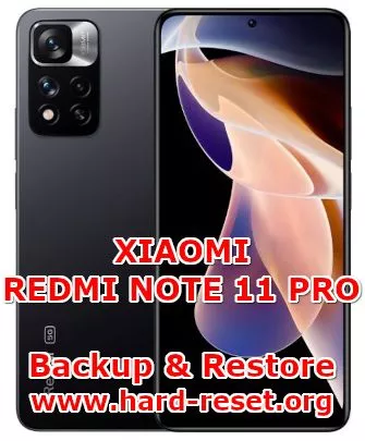 how to backup & restore data on xiaomi redmi note 11pro