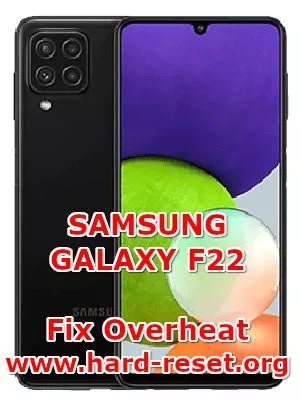 how to fix overheat problems on samsung galaxy f22