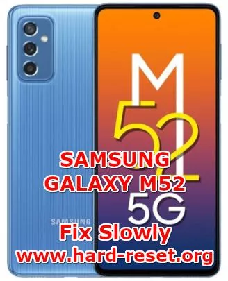 how to fix lagging problems on samsung galaxy m52