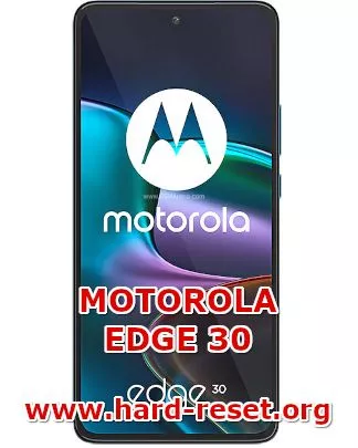 hard reset motorola edge 30