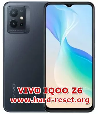 hard reset vivo IQOO z6