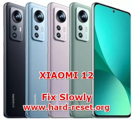 how to make faster xiaomi 12 fix slowly