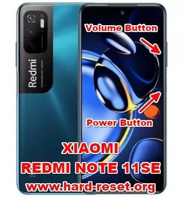 hard reset xiaomi redmi note 11se