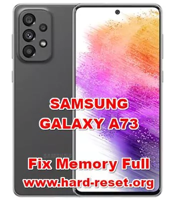 how to fix memory full problems on samsung galaxy a73