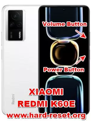 hard reset XIAOMI REDMI K60E