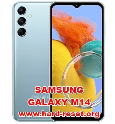 hard reset SAMSUNG GALAXY M14