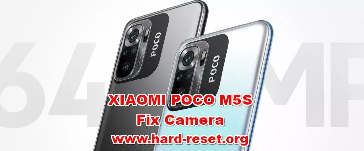 how to fix camera problems on XIAOMI POCO M5S