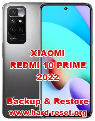 how to backup & restore data on XIAOMI REDMI 10 PRIME 2022