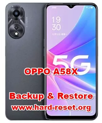 how to backup & restore data / contact / photos on OPPO A58X