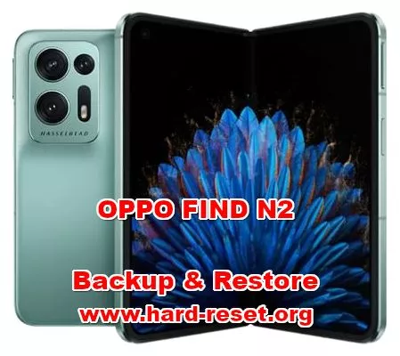 how to backup & restore data on OPPO FIND N2