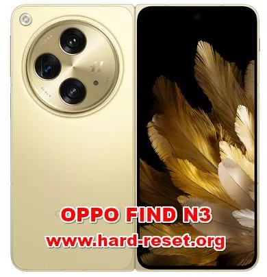 hard reset OPPO FIND N3