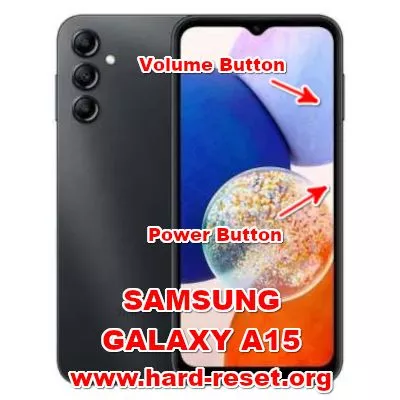 hard reset SAMSUNG GALAXY A15