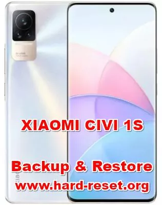how to backup & restore data on XIAOMI CIVI 1S