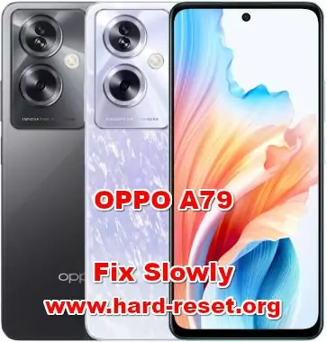 how to fix problems on OPPO A79