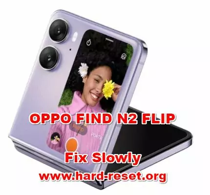 how to make faster OPPO FIND N2 FLIP