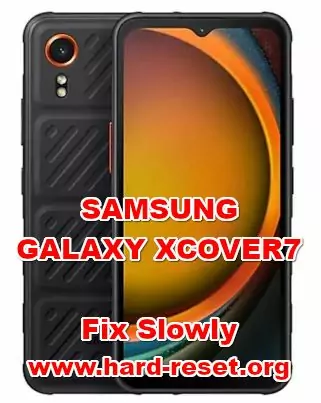 how to fix slowly problems on SAMSUNG GALAXY XCOVER7