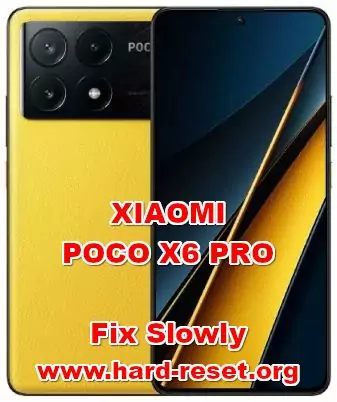 how to make faster XIAOMI POCO X6 PRO