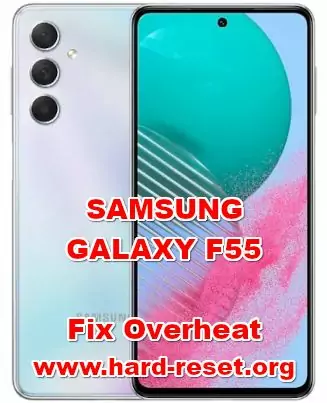 how to fix overheat problems on SAMSUNG GALAXY F55