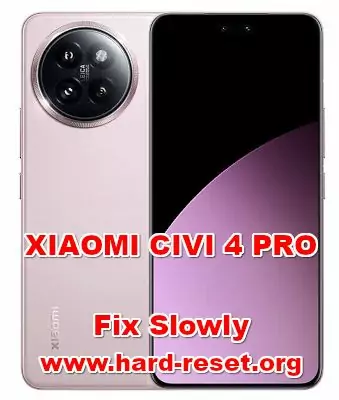 how to fix slowly issues on XIAOMI CIVI 4 PRO