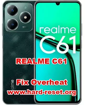 how to fix overheat REALME C61