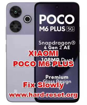 how to make faster XIAOMI POCO M6 PLUS